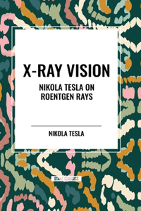 X-Ray Vision