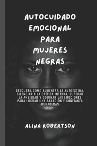 Autocuidado emocional para mujeres negras