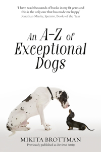 A-Z of Exceptional Dogs