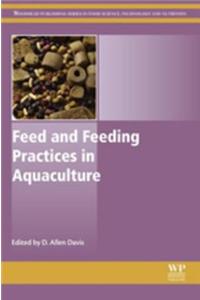 Feed and Feeding Practices in Aquaculture