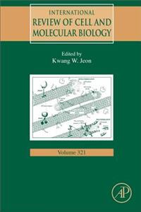 International Review of Cell and Molecular Biology: Volume 321