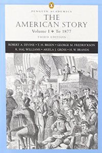 The American Story, Volume I: To 1877 [With Access Code]