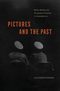 Pictures and the Past