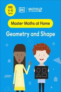 Maths - No Problem! Geometry and Shape, Ages 4-6 (Key Stage 1)