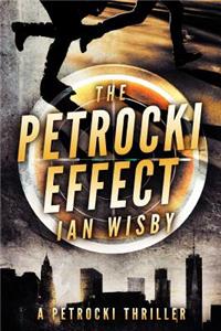 The The Petrocki Effect Petrocki Effect