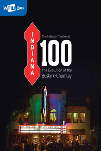 Indiana Theatre at 100