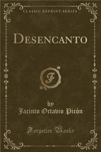 Desencanto (Classic Reprint)