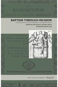 Baptism Through Incision