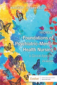 Varcarolis' Foundations of Psychiatric-Mental Health Nursing