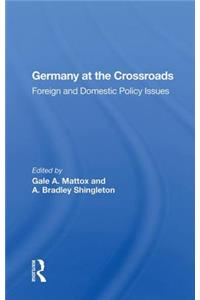 Germany at the Crossroads