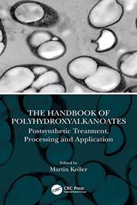 Handbook of Polyhydroxyalkanoates
