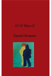 O' O' Woe O'