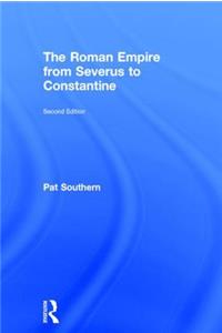 The Roman Empire from Severus to Constantine