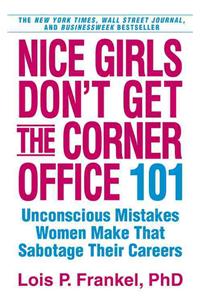 Nice Girls Don't Get the Corner Office