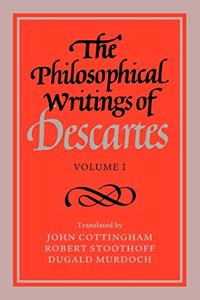 Philosophical Writings of Descartes: Volume 1