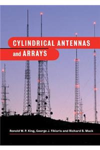 Cylindrical Antennas and Arrays