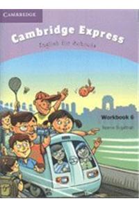 Cambridge Express Workbook 6 India Edition