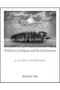 Worldviews, Religion, and the Environment
