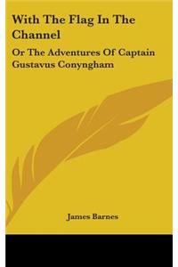 With The Flag In The Channel