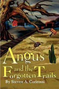 Angus and the Forgotten Trails