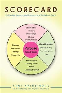 Scorecard: Achieving Success and Balance in a Turbulent World