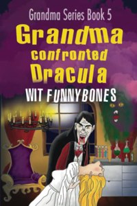 Grandma confronted Dracula