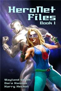 HeroNet Files Book 1