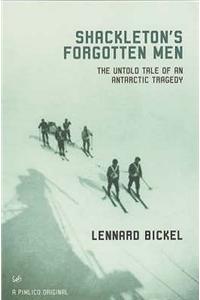 Shackleton's Forgotten Men