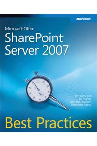 Microsoft(r) Office Sharepoint(r) Server 2007 Best Practices