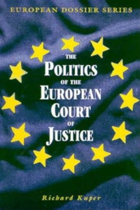 The Politics of the European Court of Justice