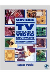 Servicing Tv, Satellite and Video Equipment