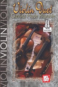 Violin Duet Classics Made Playable