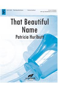 That Beautiful Name
