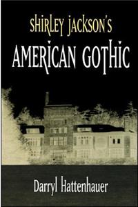 Shirley Jackson's American Gothic