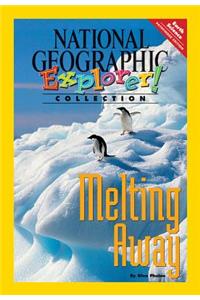 Explorer Books (Pathfinder Science: Earth Science): Melting Away