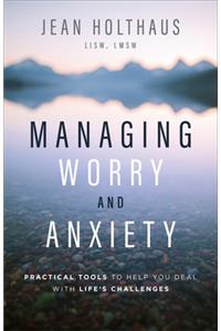 Managing Worry and Anxiety