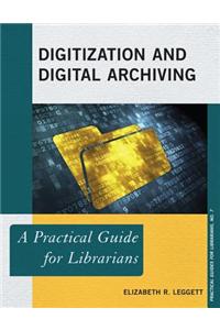 Digitization and Digital Archiving