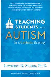 Teaching Students with Autism in a Catholic Setting