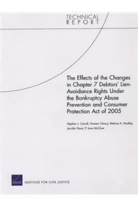 Effects of the Changes in Chapter 7 Debtors' Lien-Avoidance Rights Under the Bankruptcy Abuse Prevention and Consumer Protection Act of 2005