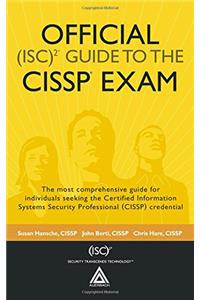 Official (ISC)2 Guide to the CISSP Exam ((ISC)2 Press)