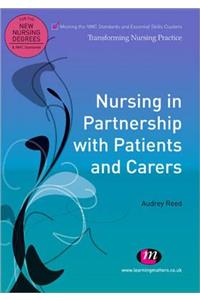 Nursing in Partnership with Patients and Carers