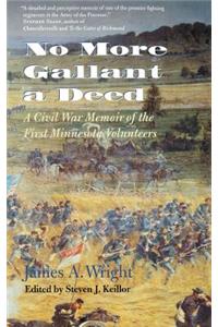 No More Gallant a Deed