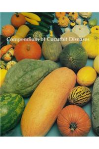 Compendium of Cucurbit Diseases