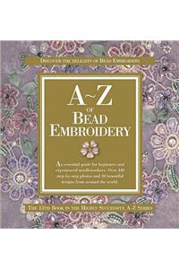 A-Z of Bead Embroidery