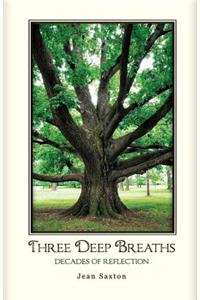 Three Deep Breaths