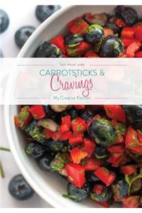 Carrotsticks and Cravings - My Creative Kitchen