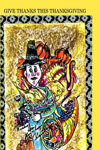 Give Thanks This Thanksgiving