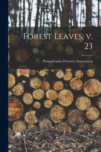 Forest Leaves, V. 23