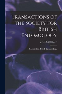 Transactions of the Society for British Entomology; v.13