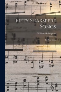 Fifty Shakspere Songs